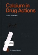CALCIUM IN DRUG ACTIONS - BAKER, BERS, FOSSET