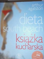 DIETA SOUTH BEACH Książka Kucharska - Agatson