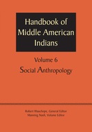 Handbook of Middle American Indians, Volume 6: