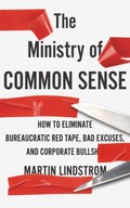 The Ministry of Common Sense: How to Eliminate