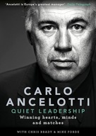 Carlo Ancelotti Quiet Leadership Winning Hearts, M