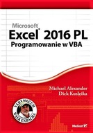 Excel 2016 PL. Programowanie w VBA. Vademecum Walkenbacha Michael Alexander