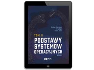 Podstawy systemów operacyjnych Tom II