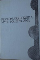 Przedmarksowska Myśl Polityczna - G. L. Seodler