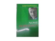 NOWE HORYZONTY - RAFAŁ DUTKIEWICZ