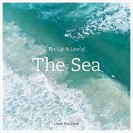 The Life and Love of the Sea Blackwell Lewis