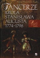 TANCERZE KRÓLA STANISŁAWA AUGUSTA 1774-1798