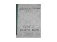 Odsiecz Wiednia 1683 - Żygulski Wiesław