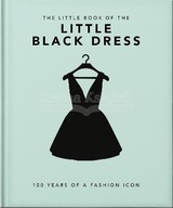The Little Book of the Little Black Dress: 100