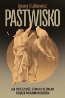 Pastwisko. Jak przeszłość, strach i bezwład rządzą polskim Kościołem