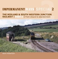 Impermanent Ways Special 2: The closed railway