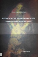 Pedagogika i psychoanaliza - H. Stępniewska- Gębik