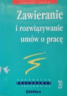 Zawieranie i rozwiązywanie umów o pracę Libera