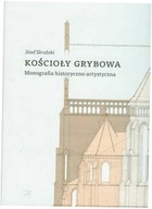 Kościoły Grybowa Monografia