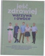 JEŚĆ ZDROWIEJ WARZYWA I OWOCE - Lidl