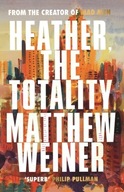Heather, The Totality - Weiner, Matthew