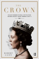 THE CROWN. OFICJALNY PRZEWODNIK PO SERIALU. AFERY