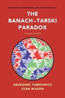 The Banach-Tarski Paradox Tomkowicz Grzegorz