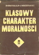 KLASOWY CHARAKTER MORALNOŚCI - JEZIERSKI