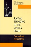 Racial Thinking in the United States: Uncompleted