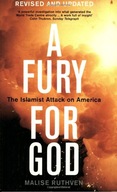 A Fury For God: The Islamist Attack On America
