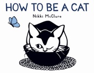 How to Be a Cat McClure Nikki