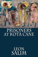 Prisoners at Kota Cane Salim Leon