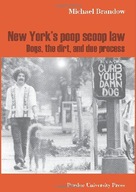 New York s Poop Scoop Law: Dogs, the Dirt, and