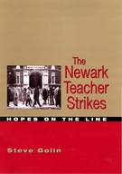 The Newark Teacher Strikes: Hopes on the Line
