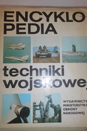 Encyklopedia techniki wojskowej - Praca zbiorowa