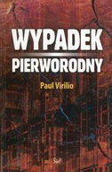 WYPADEK PIERWORODNY, VIRILIO PAUL