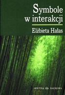 SYMBOLE W INTERAKCJI - ELŻBIETA HAŁAS