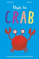 This is Crab: A gripping, tipping, nipping