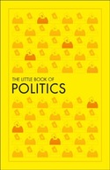 The Little Book of Politics DK