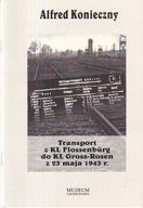 Transport z KL Flossenbürg do KL Gross-Rosen Rogoźnica obóz koncentracyjny