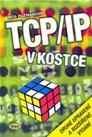 TCP/IP v kostce Rita Pužmanová