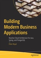 Building Modern Business Applications: Reactive