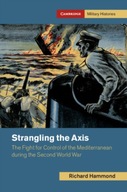 Strangling the Axis: The Fight for Control of the