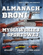 Almanach broni myśliwskiej i sportowej. David E. Petzal, Phil Bourjaily U