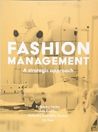 Fashion Management: A Strategic Approach Varley