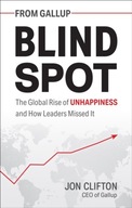 Blind Spot: The Global Rise of Unhappiness and