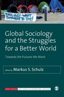 Global Sociology and the Struggles for a Better