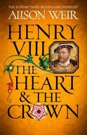 Henry VIII: The Heart and the Crown: this novel
