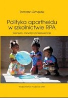 POLITYKA APARTHEIDU W SZKOLNICTWIE RPA GENEZA ROZW