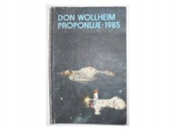 Don Wollheim proponuje 1985 A.Wollheim