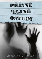 Přísně tajné ostudy Jaroslav V. Mareš