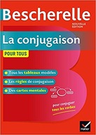 Bescherelle. La conjugaison pour tous Nouvelle edition /2019/
