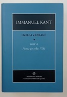 Immanuel Kant dzieła zebrane tom 6 Pisma po roku 1781