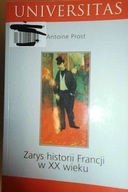 Zarys historii Francji w 20 wieku - A. Prost