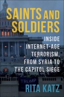 Saints and Soldiers: Inside Internet-Age